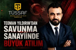 Teoman Yıldırım’dan Savunma Sanayiinde Büyük Atılım
