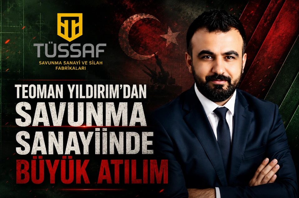 Teoman Yıldırım’dan Savunma Sanayiinde Büyük Atılım